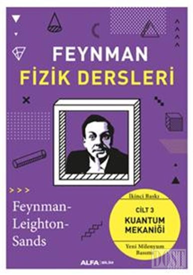 Feynman Fizik Dersleri: Cilt 3 - Kuantum Mekaniği